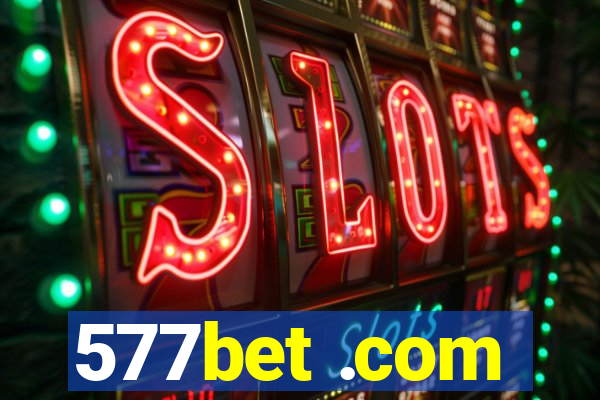 577bet .com